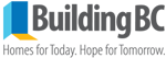 A logo that reads "Building BC. Homes for today. Hope for tomorrow."