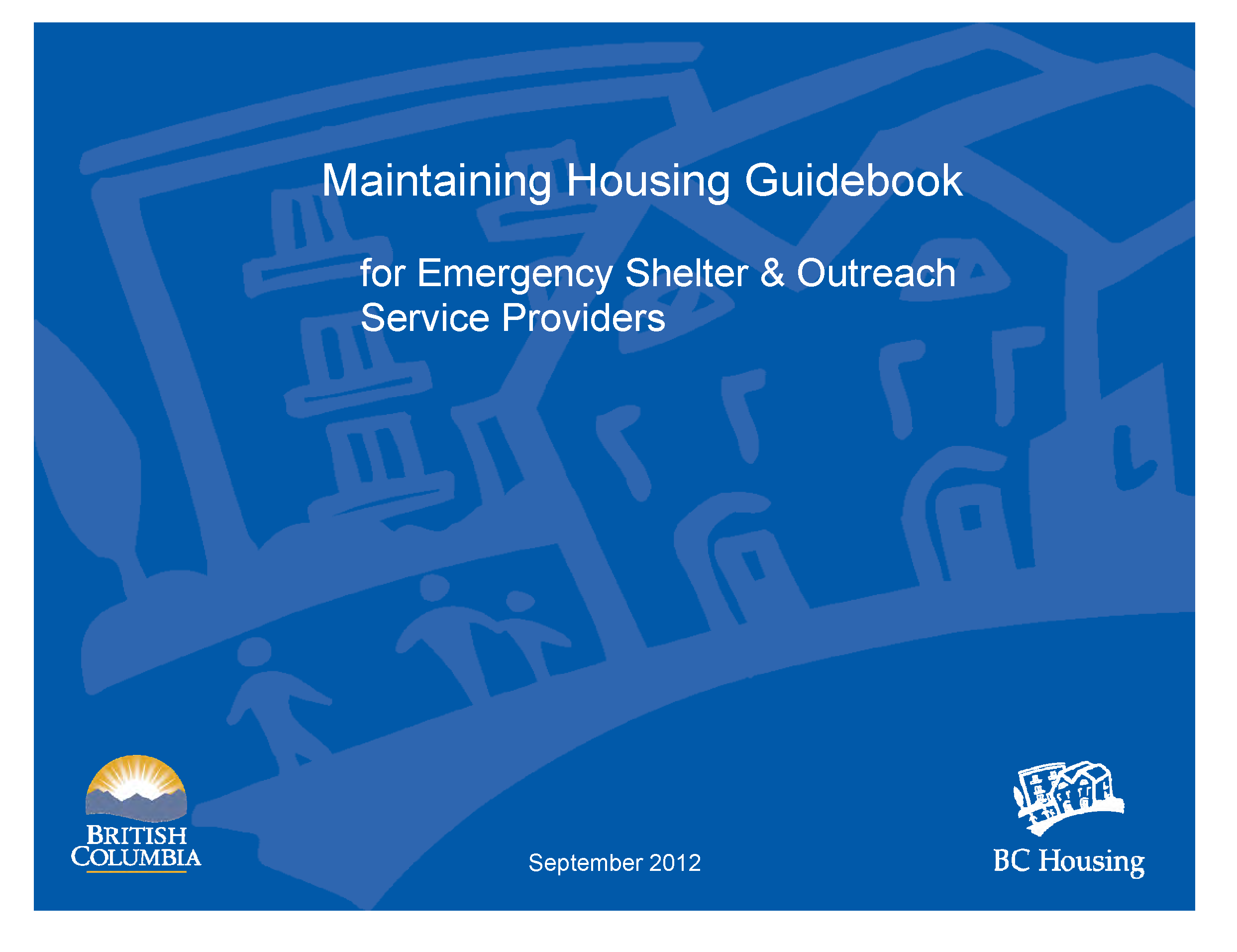 Maintaining Housing Guidebook for Emergency Shelter & Outreach Service Providers Research