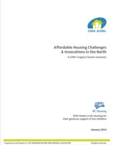 Affordable Housing Challenges & Innovations in the North