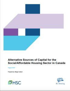 Alternative Sources of Capital for the Social/Affordable Housing Sector in Canada