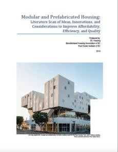 Modular and Prefabricated Housing: Literature Scan of Ideas, Innovations, and Considerations to Improve Affordability, Efficiency, and Quality