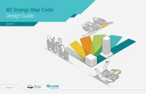 BC Energy Step Code Design Guide & Supplemental